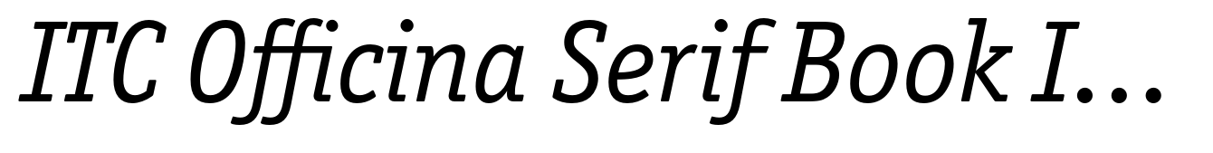 ITC Officina Serif Book Italic